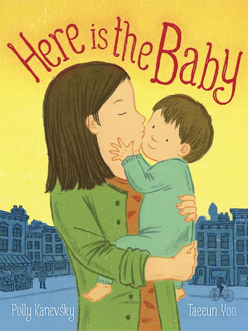 Title details for Here Is the Baby by Polly Kanevsky - Available